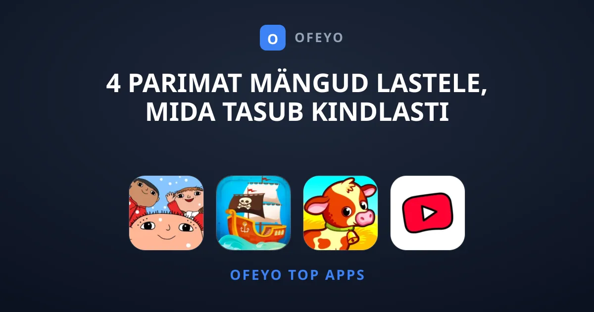 4 Parimat Mängud Lastele, Mida Tasub Kindlasti Proovida